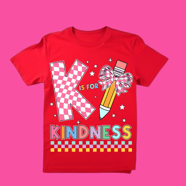 K is for Kindness custom kindergarten t-shirt