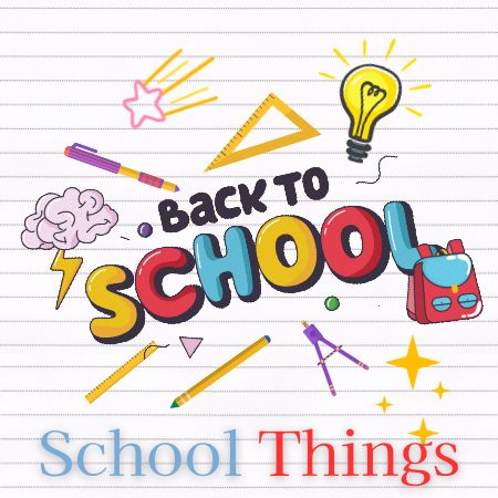 School Things