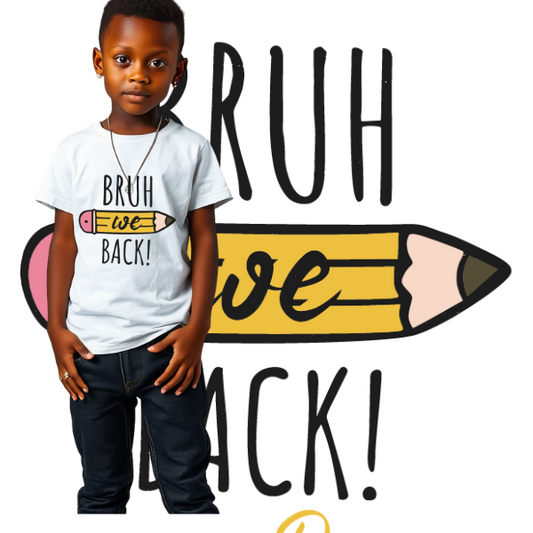 Bruh We Back T-shirt